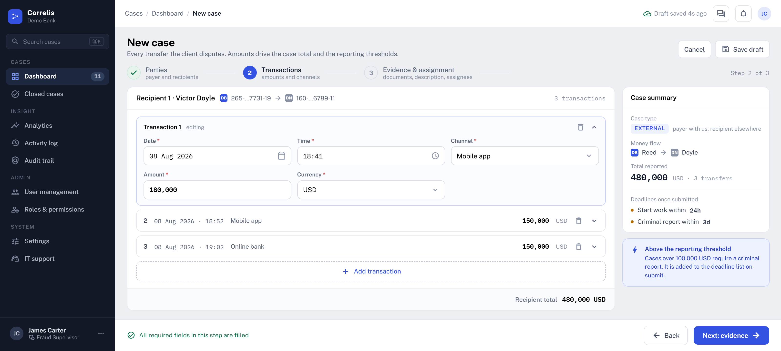 New case, step two: disputed transactions with date, time, channel and amount, and a reporting-threshold notice
